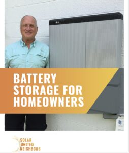 Solar United Neighbors Battery Storage for Homeowners Guide