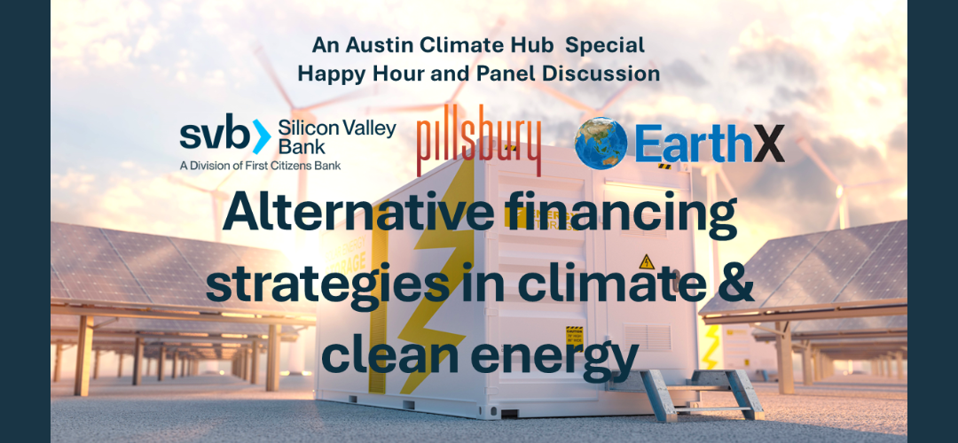 ACH Presents: Alternative Financing Strategies in Climate & Clean Energy