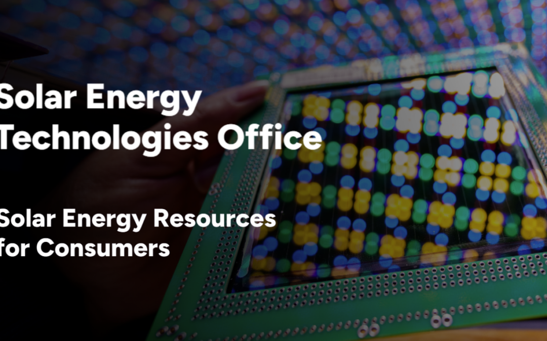 Solar Energy Technologies Office | Resources for Consumers